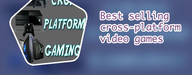 All cross platform games