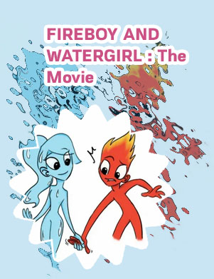 The fire boy and the water girl